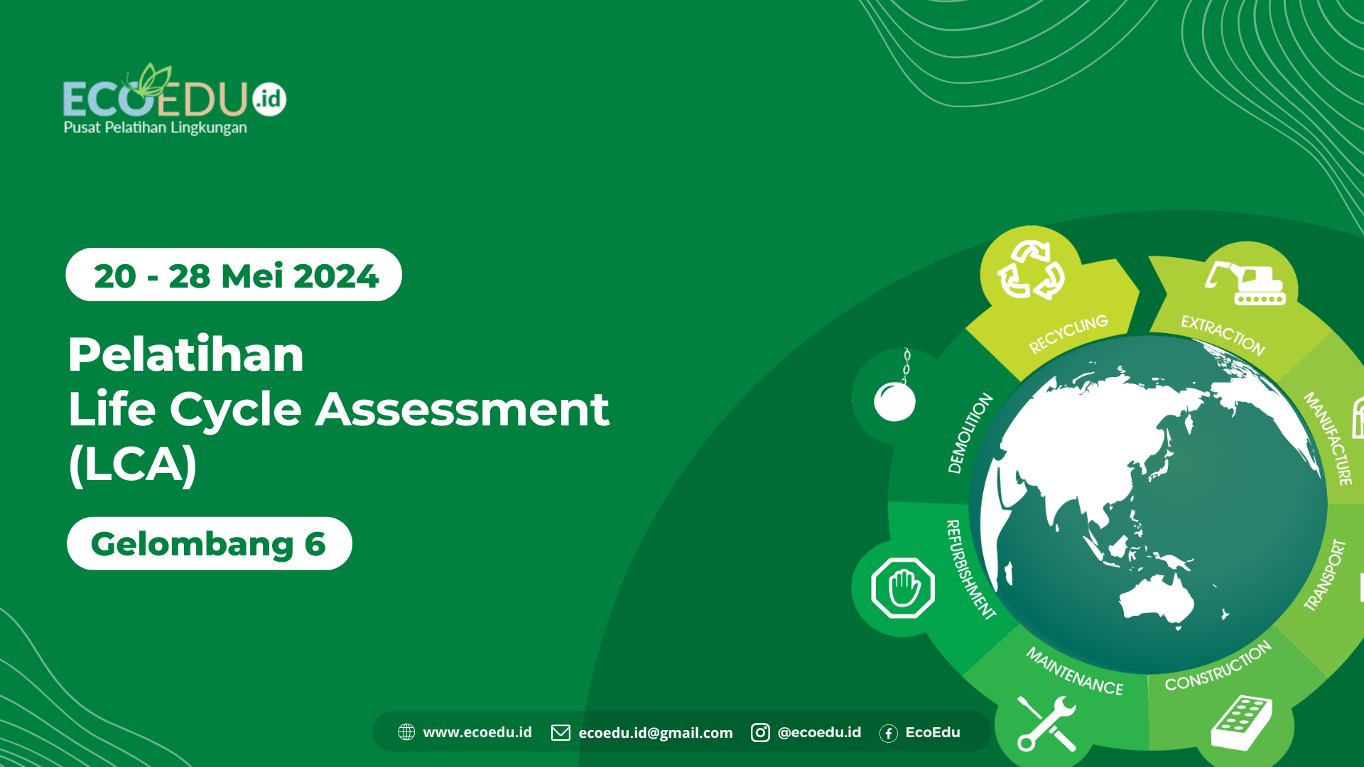 Life Cycle Assessment Gelombang 6