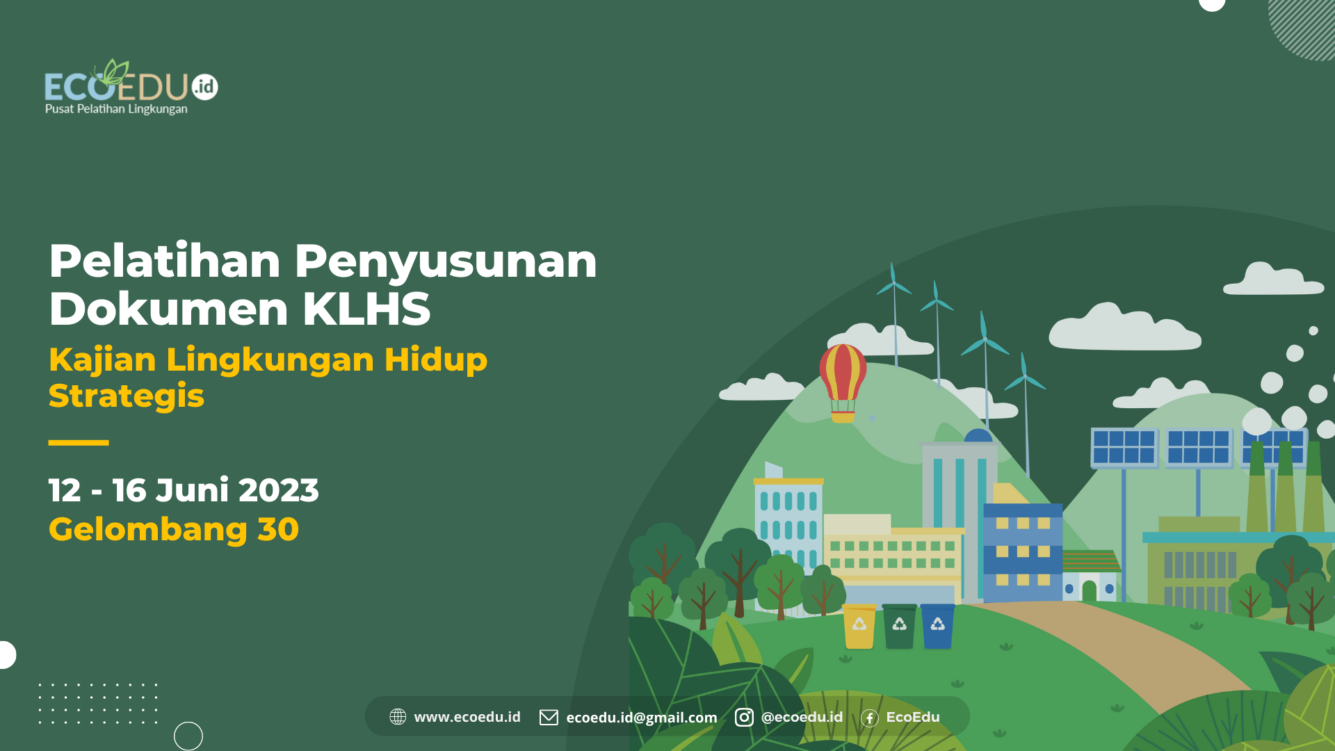 Kajian Lingkungan Hidup Strategis Gelombang 30