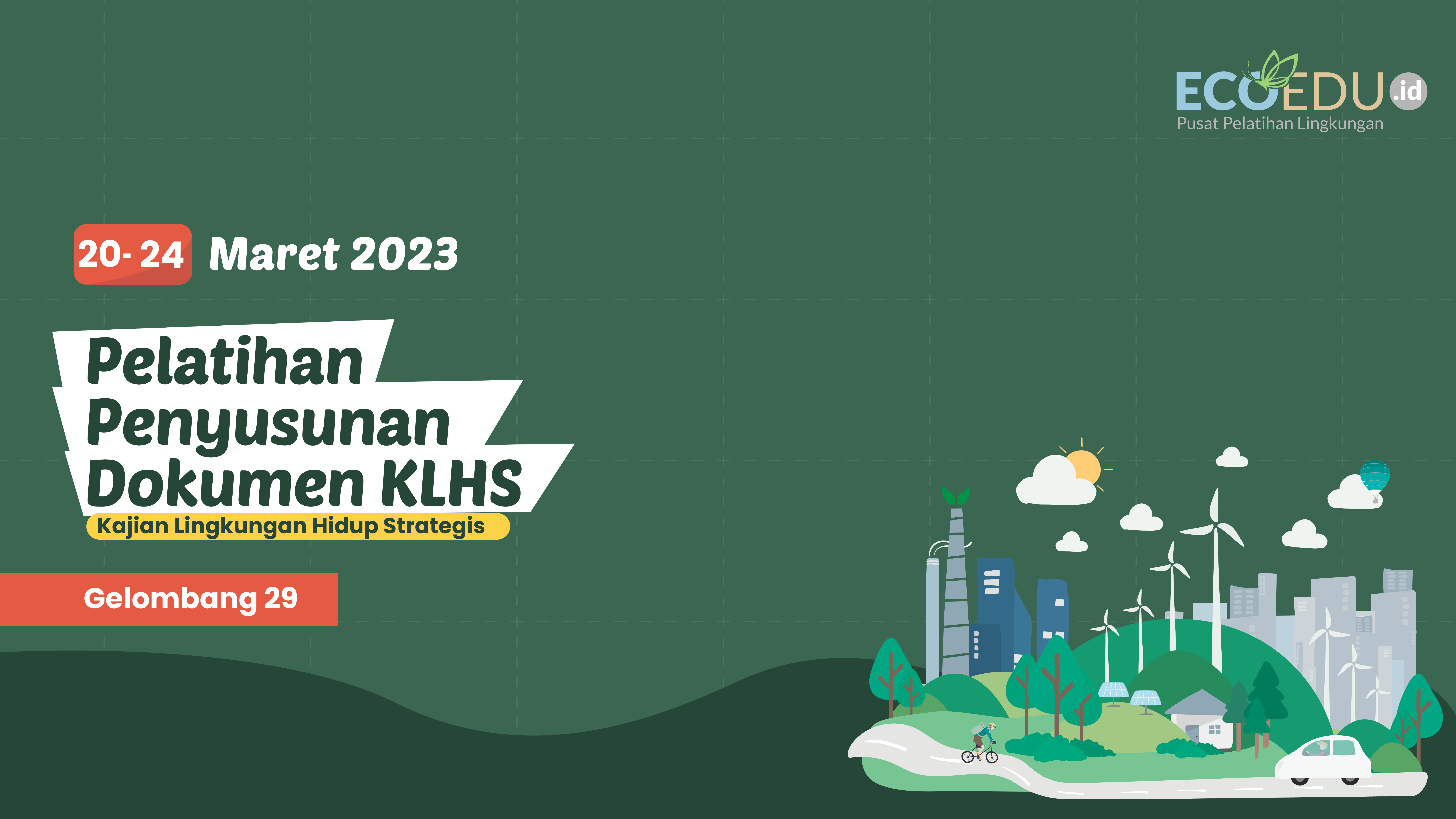 Kajian Lingkungan Hidup Strategis Gelombang 29