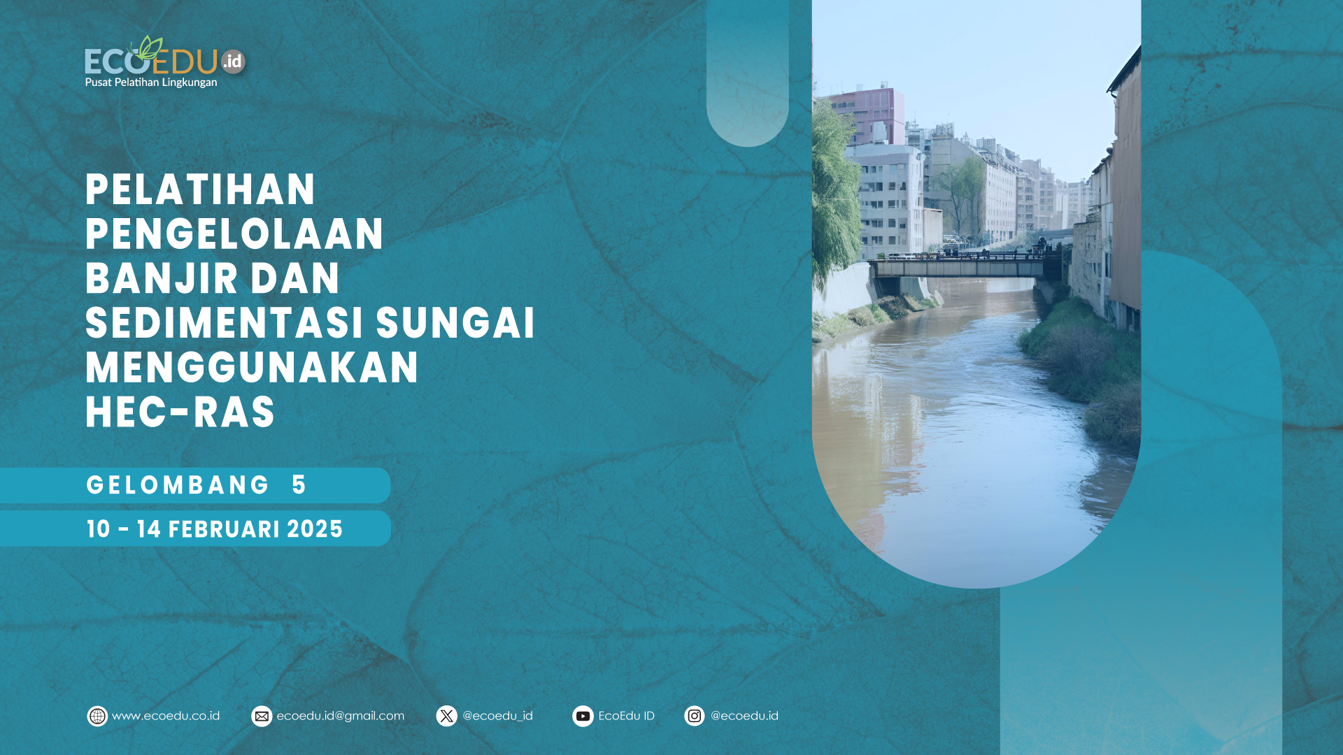 Pengelolaan Banjir dan Sedimentasi Sungai Gelombang 5