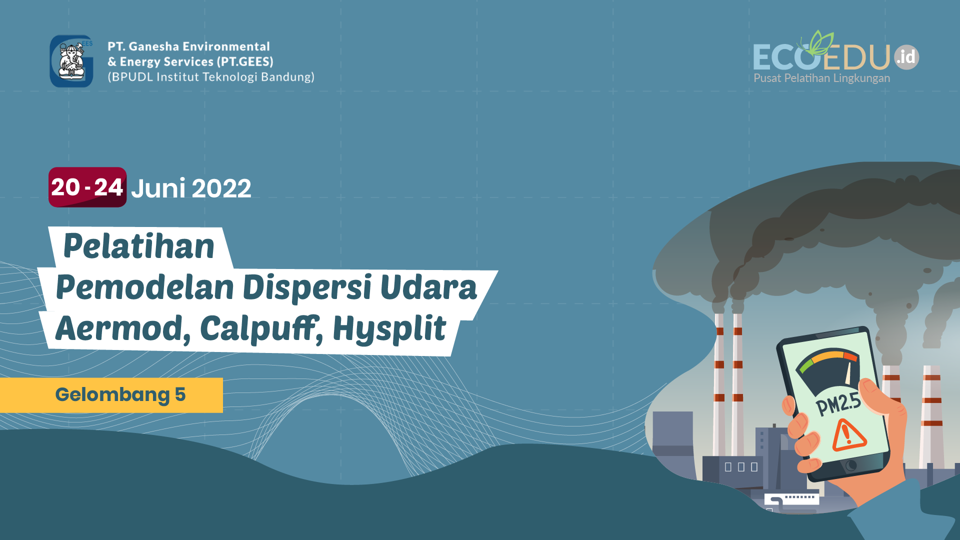 Pemodelan Kualitas Udara Gelombang 5