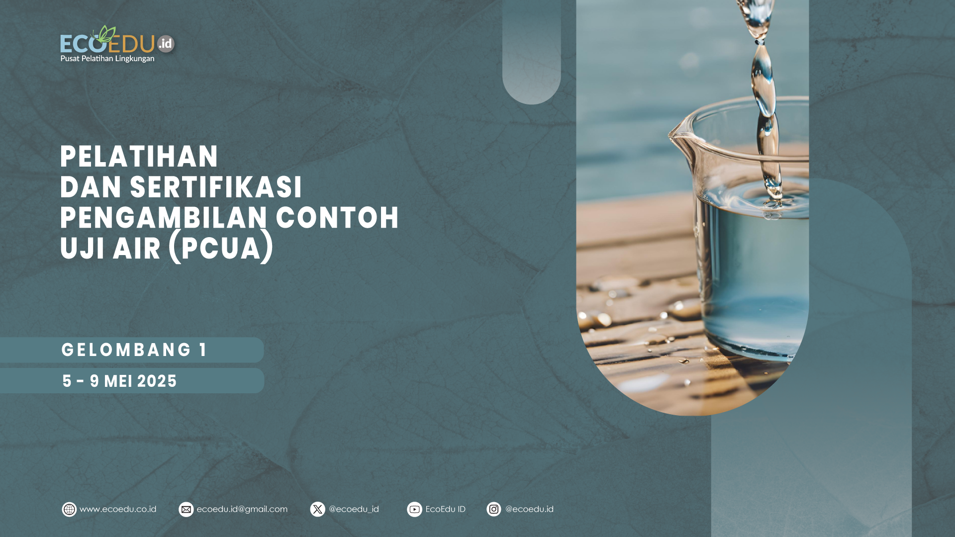 Pengambilan Contoh Uji Air (PCUA) Gelombang 1