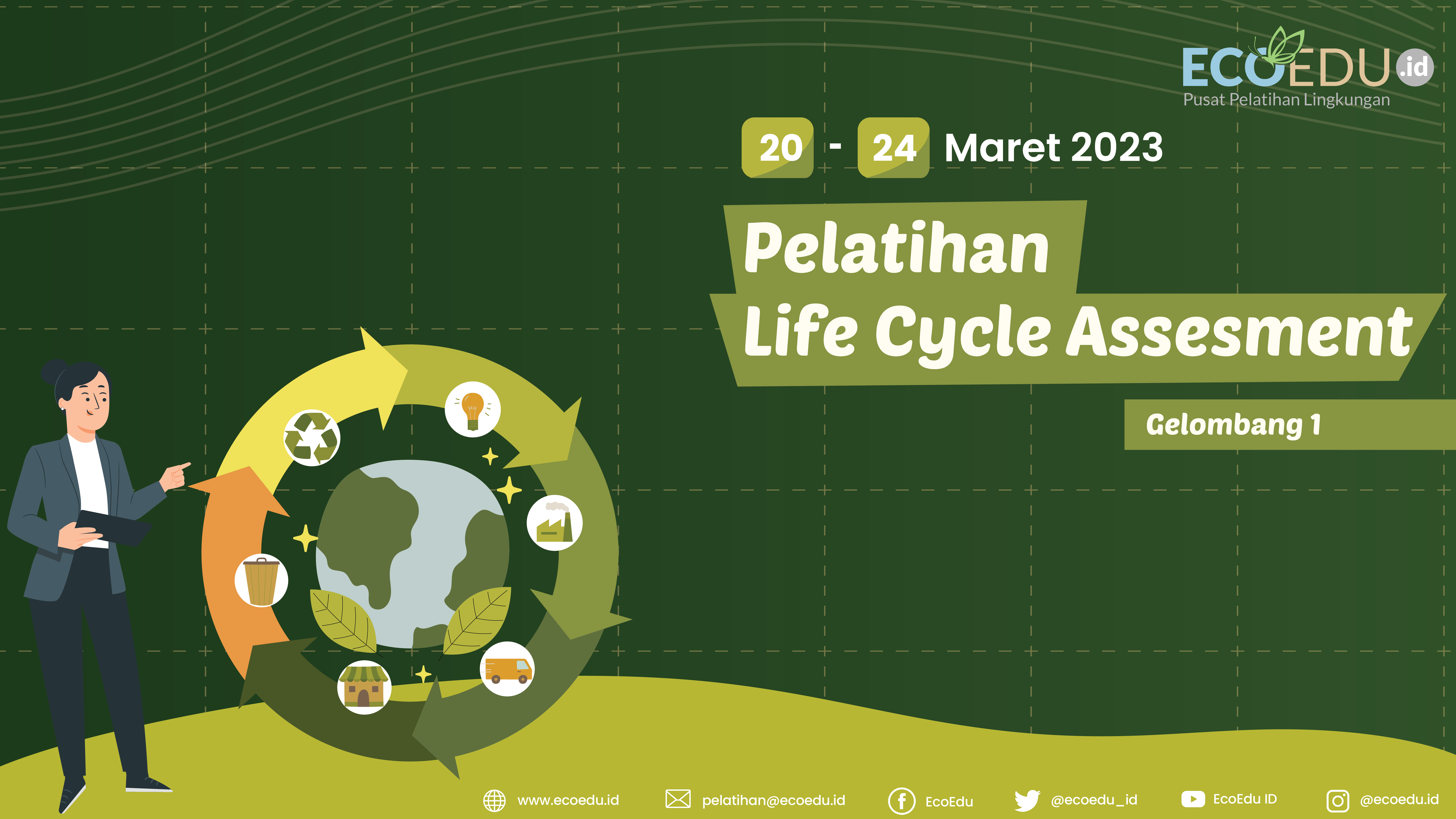 Life Cycle Assessment Gelombang 1