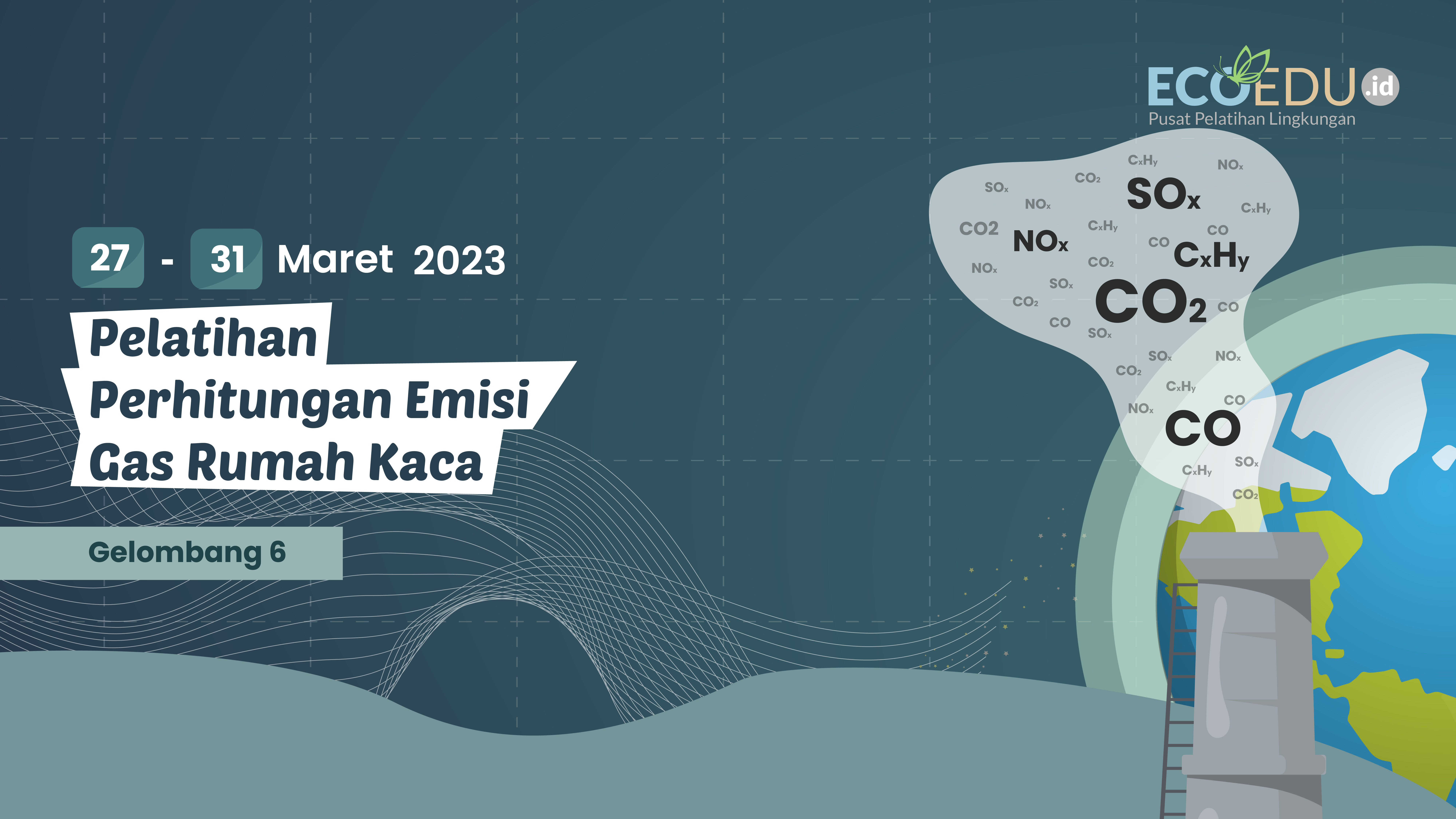 Perhitungan Emisi Gas Rumah Kaca Gelombang 6