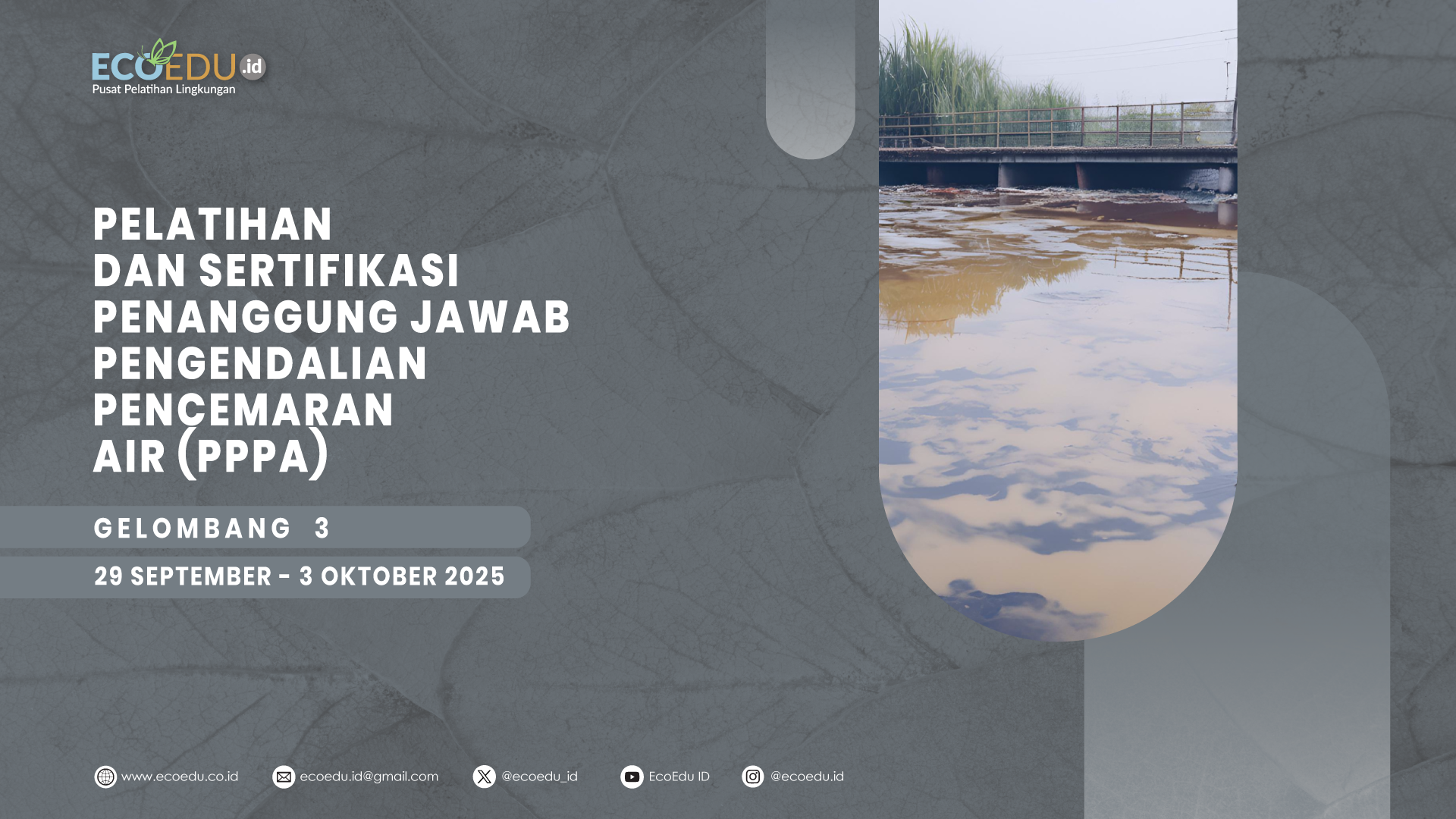 Penanggung Jawab Pengendalian Pencemaran Air (PPPA) Gelombang 3