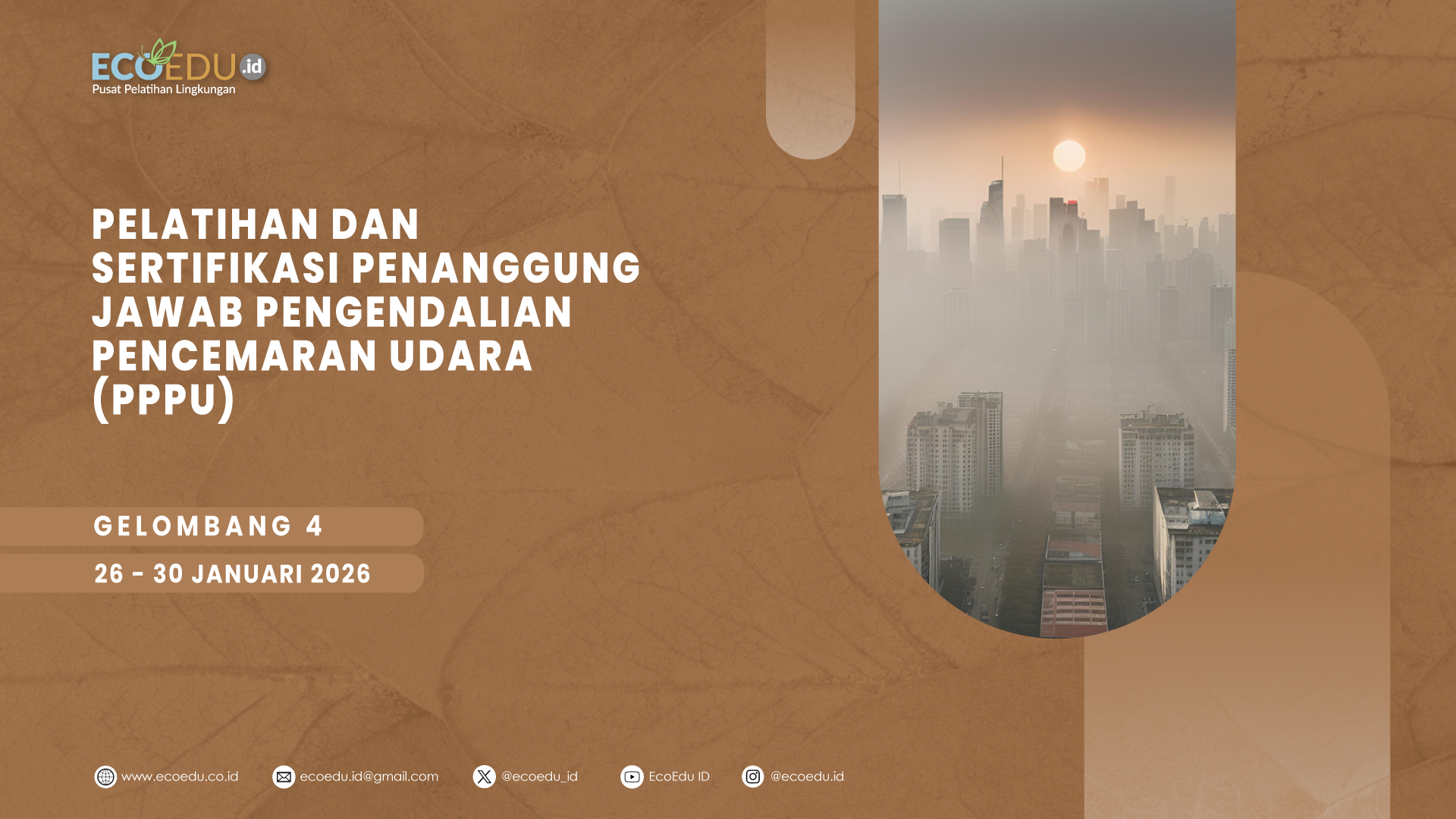 Penanggung Jawab Pengendalian Pencemaran Udara (PPPU) Gelombang 4