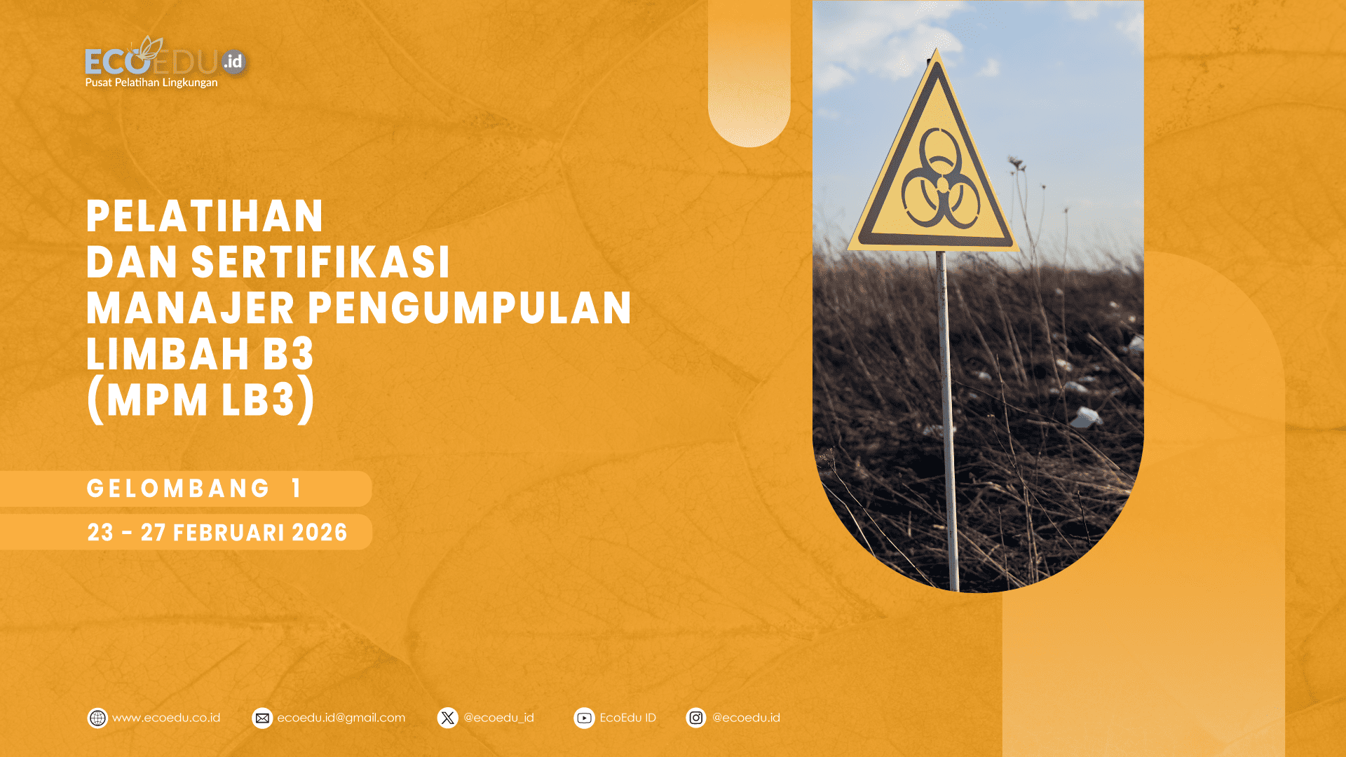 Manajer Pengumpulan Limbah B3 (MPM-LB3) Gelombang 1