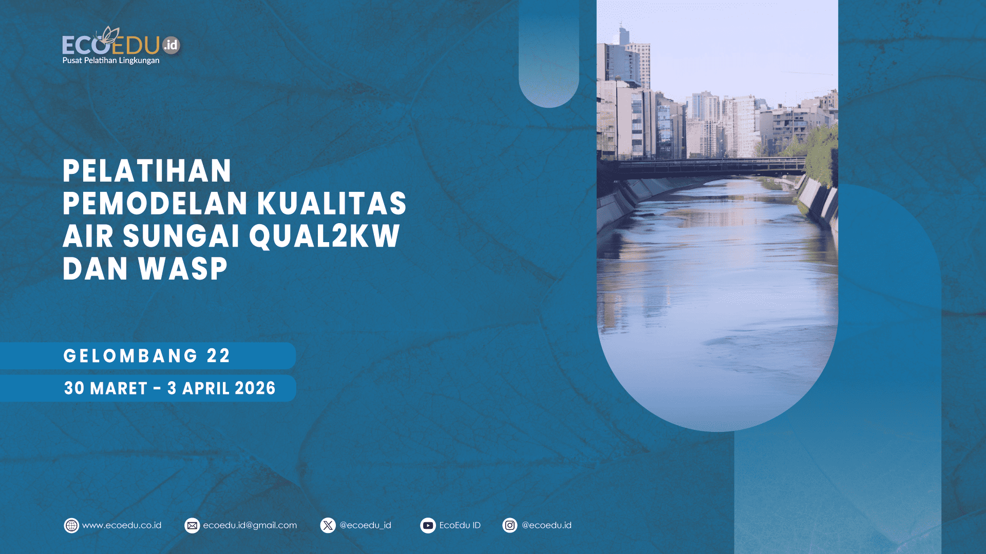 Pemodelan Air Sungai Gelombang 22