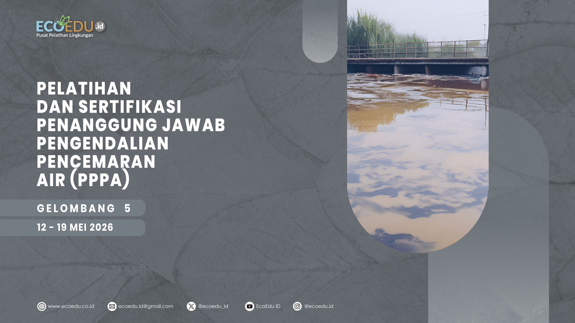 Penanggung Jawab Pengendalian Pencemaran Air (PPPA) Gelombang 5