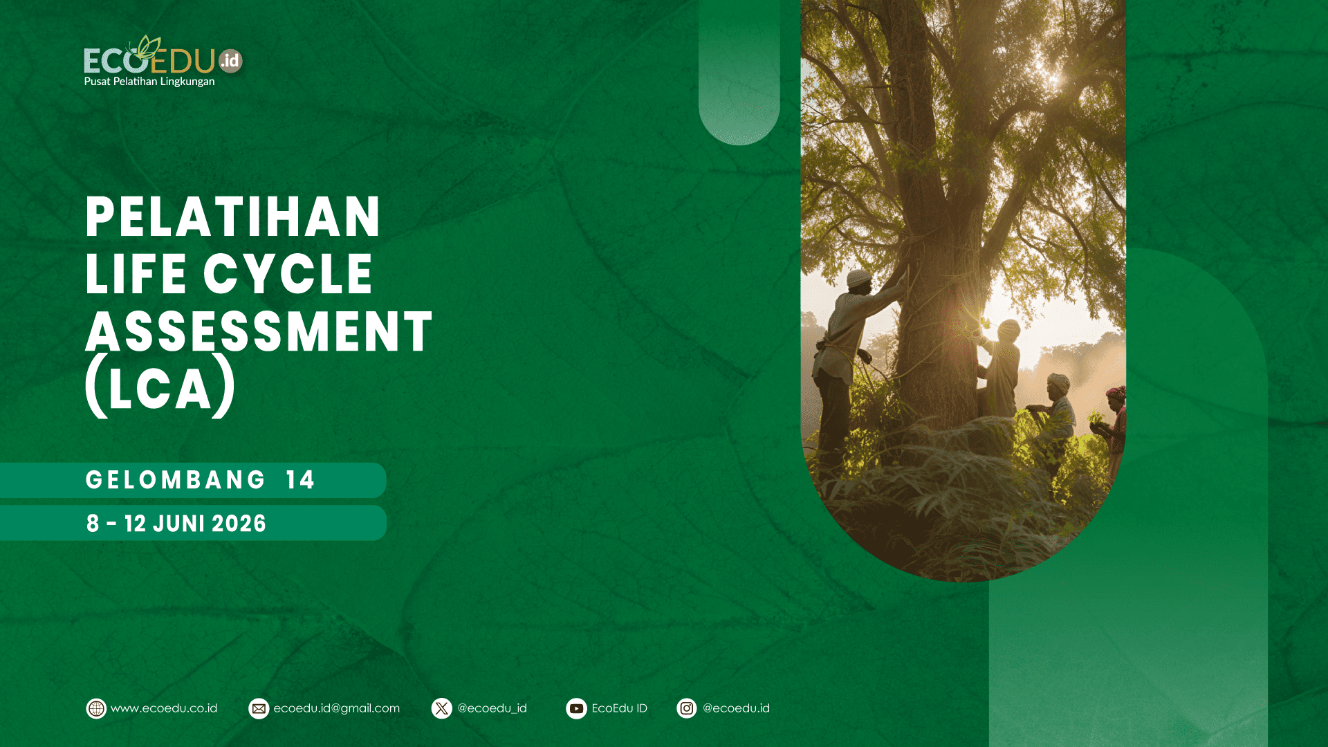 Life Cycle Assessment Gelombang 14