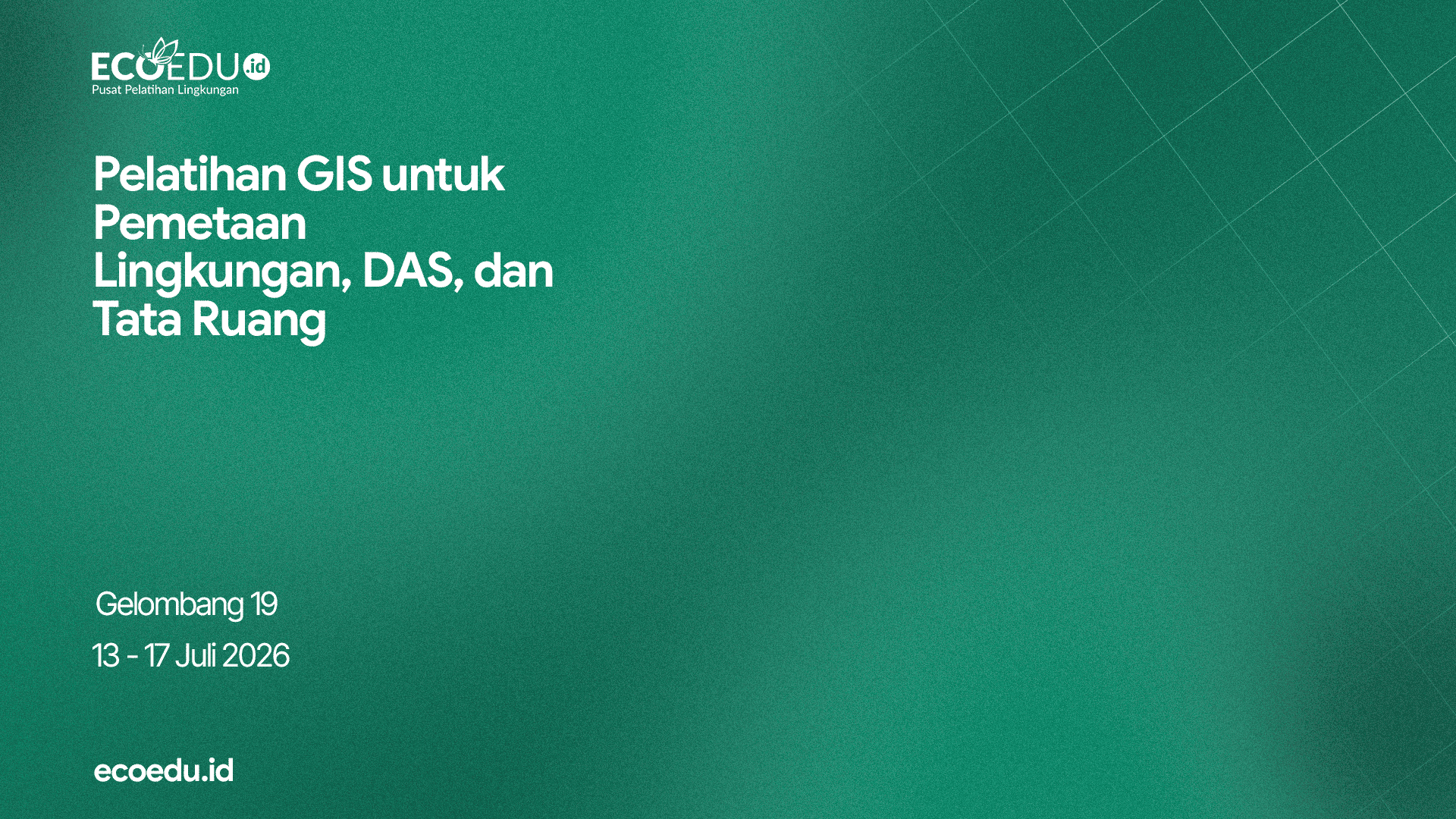 Sistem Informasi Geografis Gelombang 19