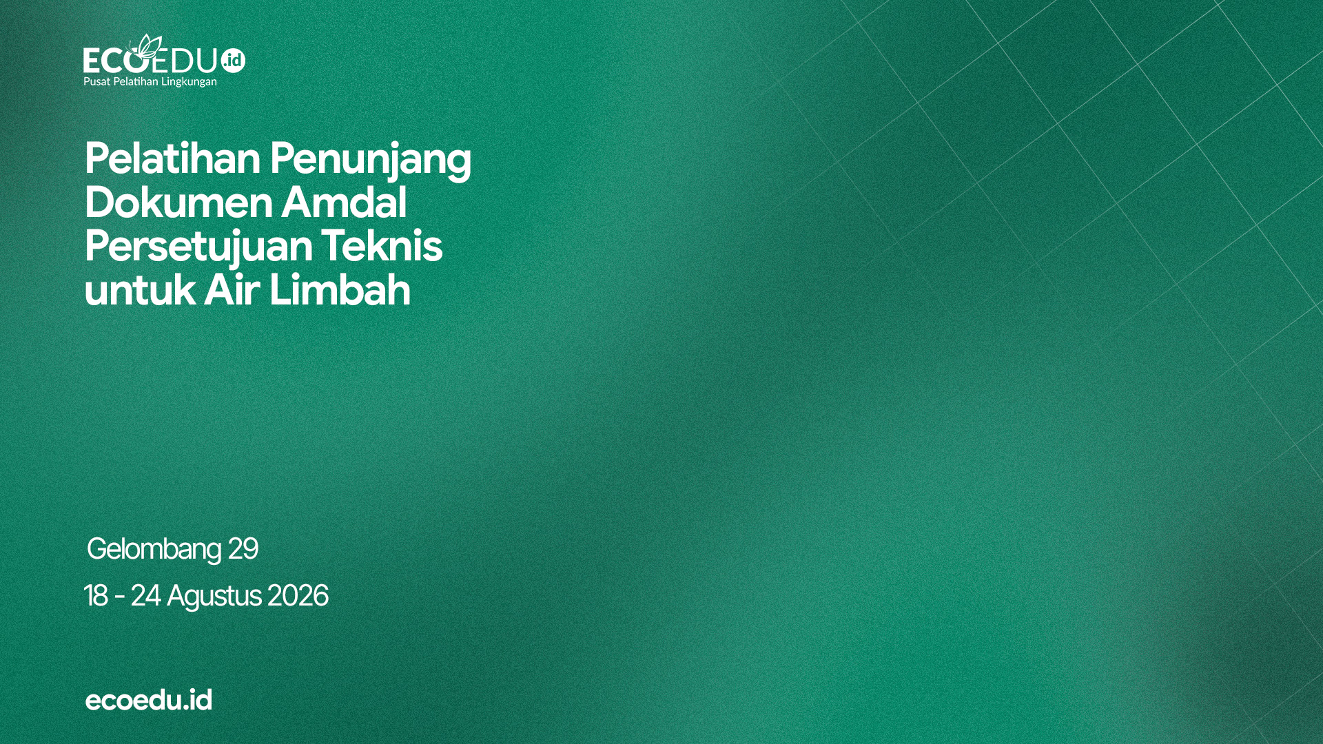 Persetujuan Teknis Air Limbah Gelombang 29